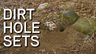 How To Make A Dirt Hole Set | Predator Trapping