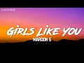 Maroon 5 - Girls Like You ft. Cardi B (lyrics)