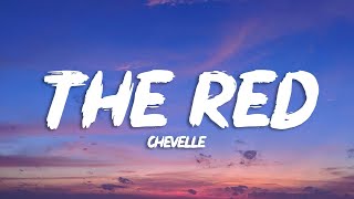 Chevelle - The Red (Lyrics)