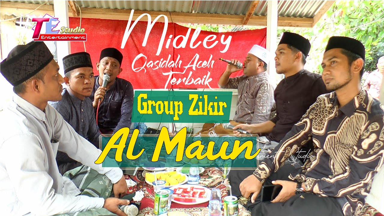 Midley Qasidah Aceh Nasihat Terbaik I Group Zikir Al Maun