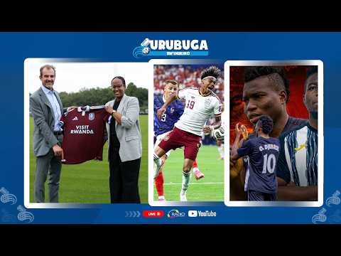 🔴LIVE: URUBUGA RW'IMIKINO | TARIKI 15.07.2026
