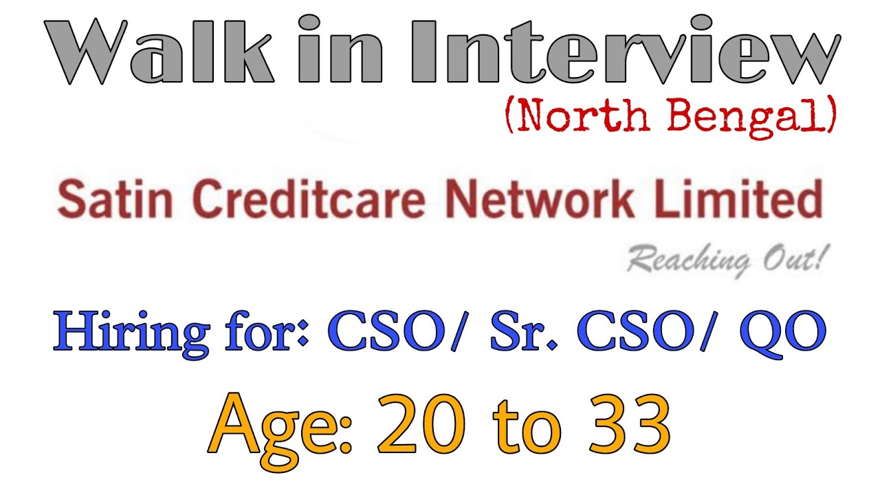 Satin Creditcare Network Ltd Job In North Bengal Job in West Bengal