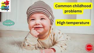 Understanding High Temperature in Babies: Causes and Care. #fever #feverinchildren
