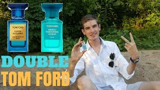 Double Tom Ford First Impressions: Neroli Portofino Acqua + Costa Azzurra