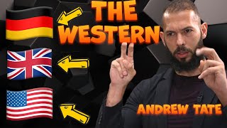 Andrew Tate about Western Countries and Western Society