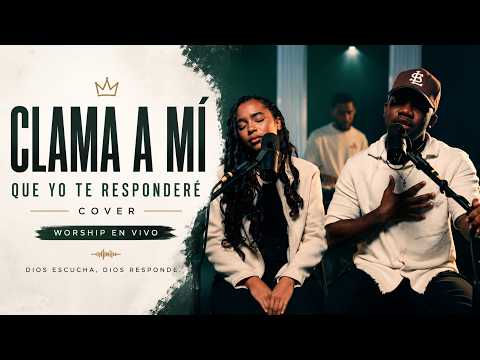 Clama a Mi Que Yo Te Responderé | Cover ft Luis Moreno | Jeremías 33:3