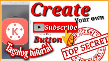 How to Create your own Subscribe button / Easy TAGALOG tutorial using Kinemaster