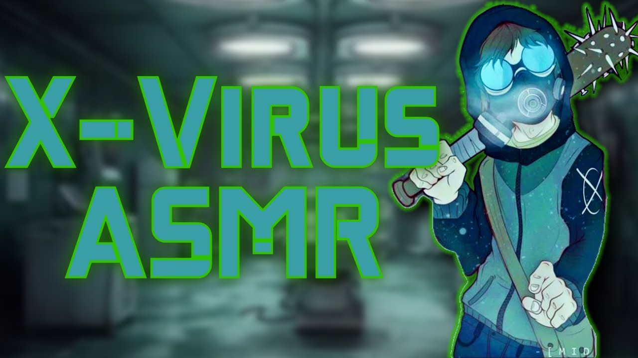 [X-Virus ASMR/Аудиоролевая игра] «У эволюции есть... побочные эффекты...»
