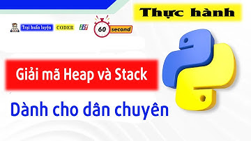 Python chuyên sâu, quá trình khởi tạo và cấp phát bộ nhớ trong Python
