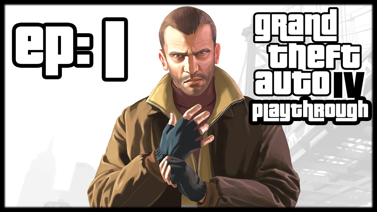 Grand Theft Auto 4 - Playthrough Ep:1 - YouTube