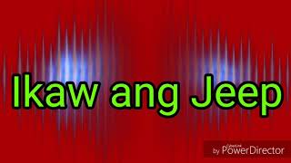 Hugot: Ikaw ang Jeep..