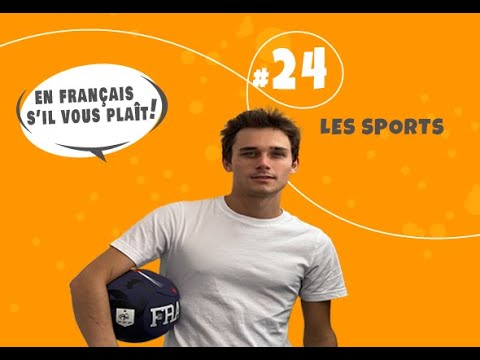 Parler des sports en français