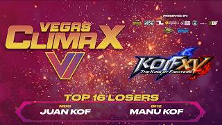 Vegas Climax VI - King of Fighters XV - MDC | Juan KOF vs GHZ | Manu KOF - Top 16 Losers