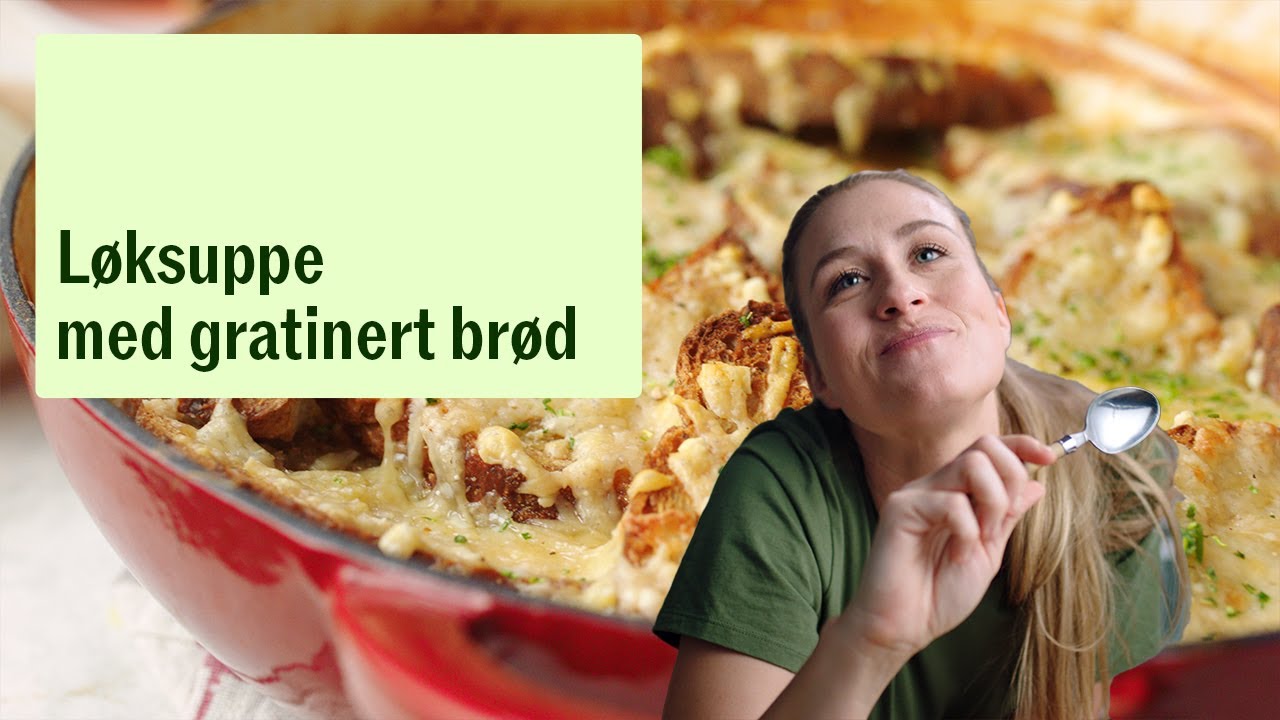 Fransk løksuppe med gratinert brød | MatPrat