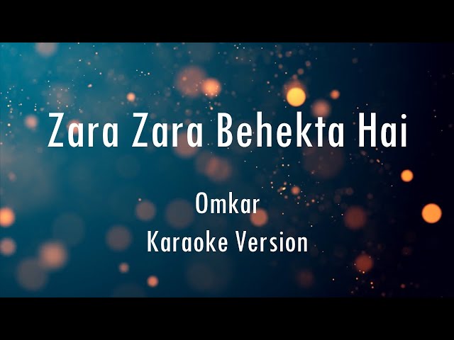 Zara Zara Behekta Hai | Omkar ft.Aditya Bhardwaj | Karaoke | Only Guitra Chords... class=