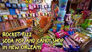 The Most Amazing Soda Pop and Candy Shop in New Orleans | Rocket Fizz