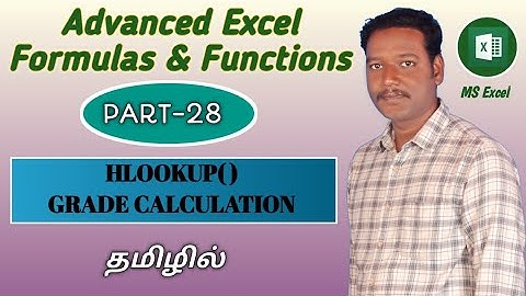 PART 28 - HLOOKUP FUNCTION - GRADE FINDOUT IN MS EXCEL (TAMIL)