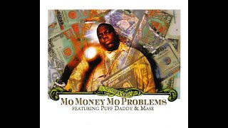 Notorious B.I.G. - Mo Money Mo Problems (Radio Mix)