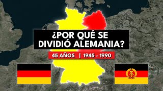 ¿Por Qué Alemania se Dividió en Dos?