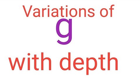 Variation of acceleration due to gravity  with depth || class 11 Physics