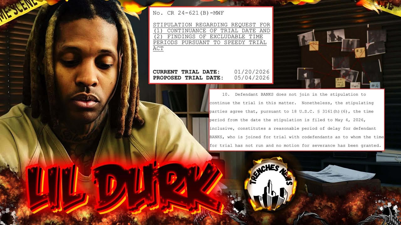 Lil Durk Pissed Codefendants Want Trial Pushed Back Till May Too Much Evidence 😱