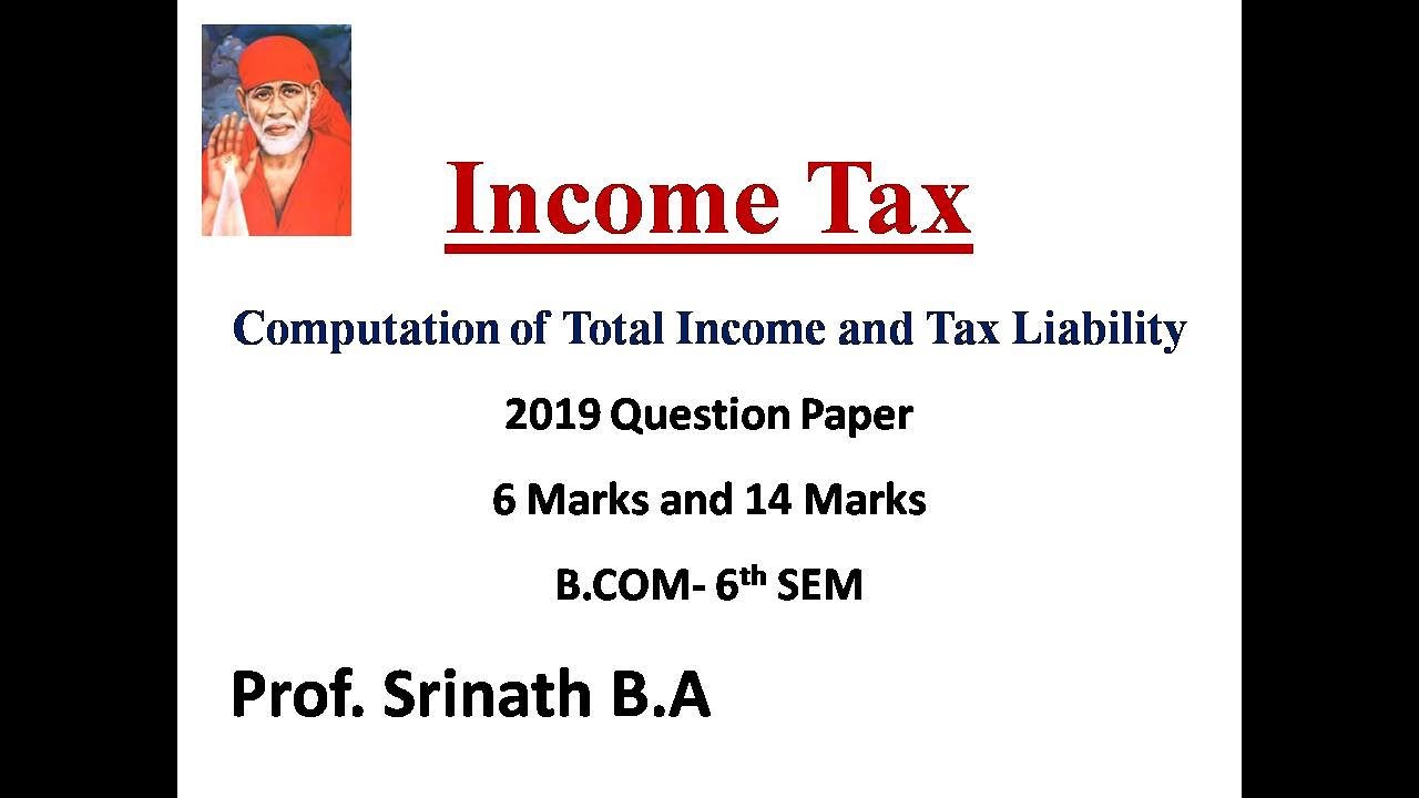 6th Sem tax 2019 Solved Question paper; Total & Tax