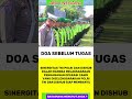 DOA SEBELUM TUGAS #beritaviral #beritaterkini #kabarterbaru #fyp #infotni
