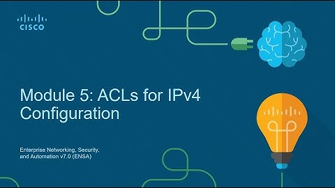 Module 5 ACLs for IPv4 Configuration