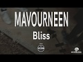 Mavourneen  bliss tapetown sessions  spot2019 special