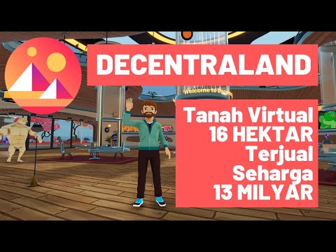 Apa itu DECENTRALAND❓ Cuan dari JUAL BELI TANAH VR Metaverse🤑💰 MANA Token
