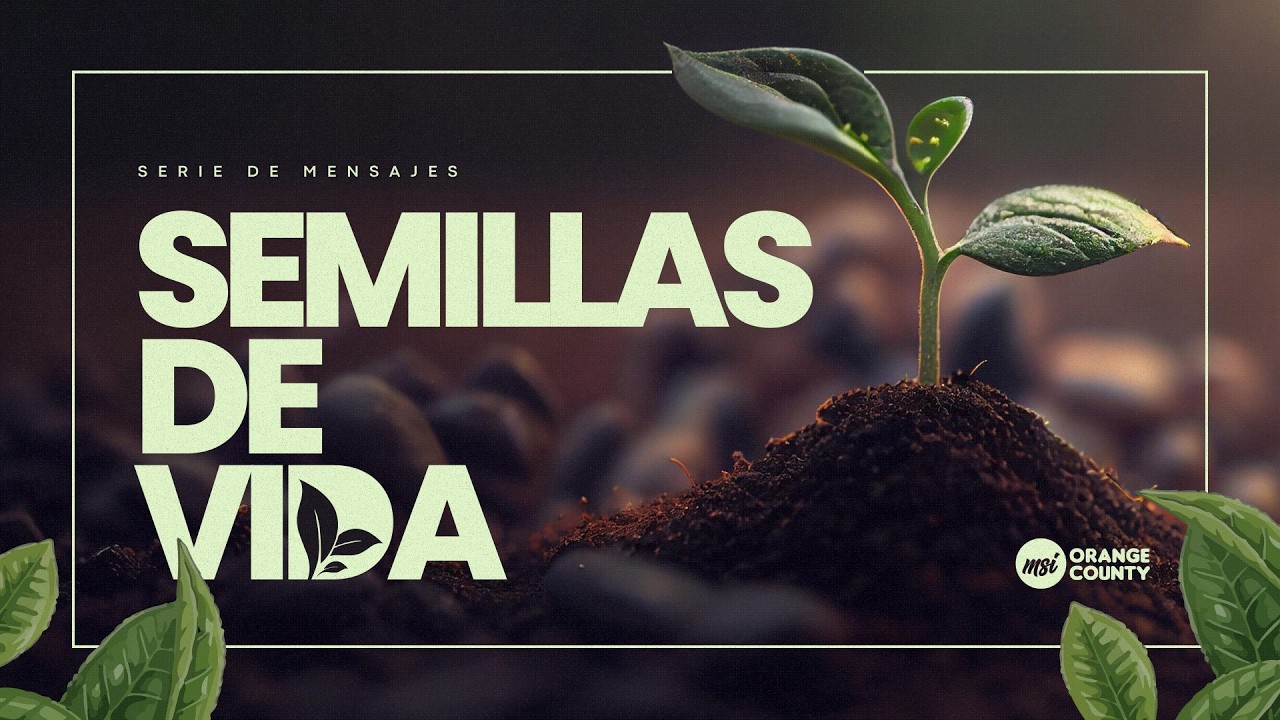 MSI OC | SEMILLAS DE VIDA | Prs. Ericson & Nancy Molano