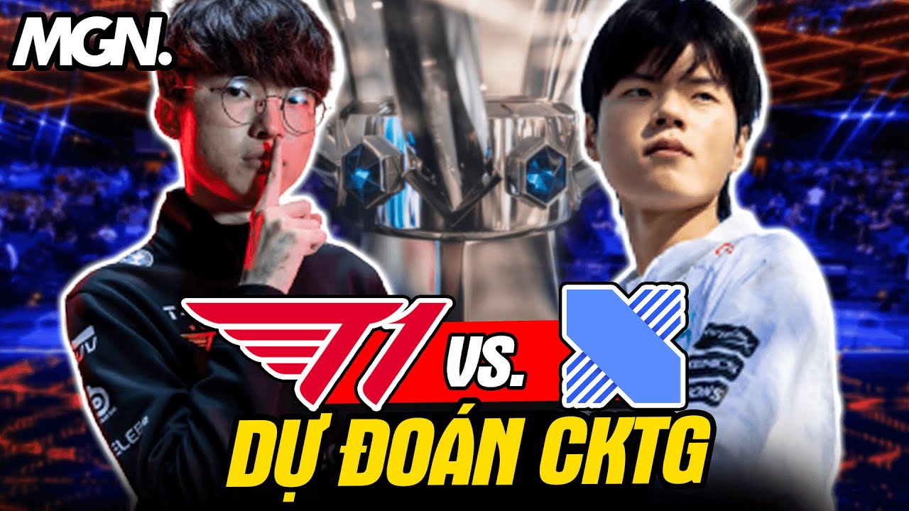 CKTG 2022: Dự Đoán Chung Kết T1 vs DRX – Quỷ Vương Faker Đấu Pháp Sư Deft | MGN Esports