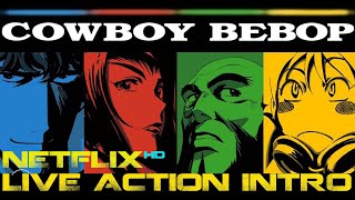 Cowboy Bebop   Opening Credits   Netflix 2021  HD 4K HDR