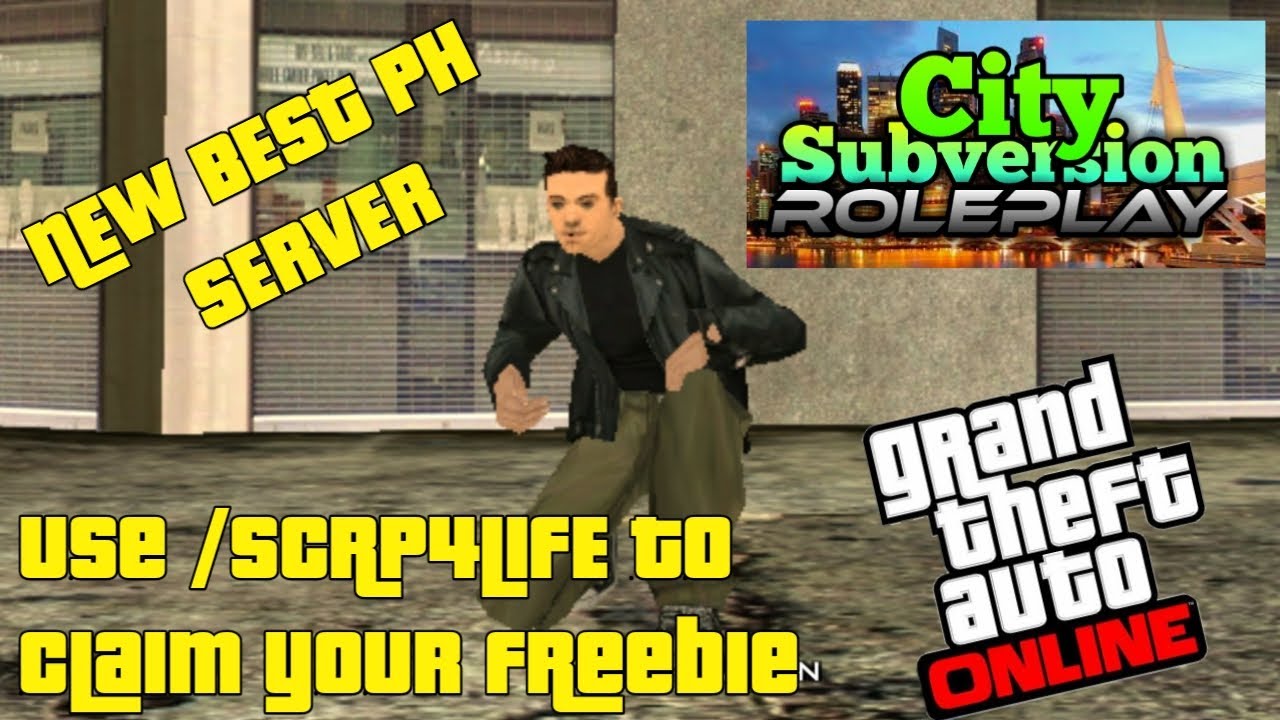 New Best PH Server "City Subversion Roleplay"|Gta San Andreas Online/Roleplay|TylerPH Official