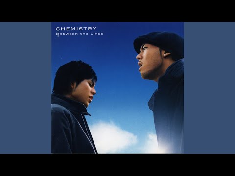 CHEMISTRY - Point of No Return (ケツメイシのremix。)