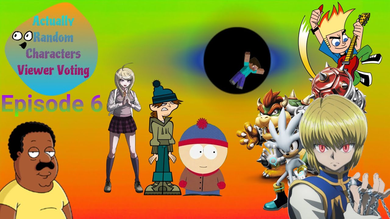 Actually Random Characters Viewer Voting episode 6 - YouTube