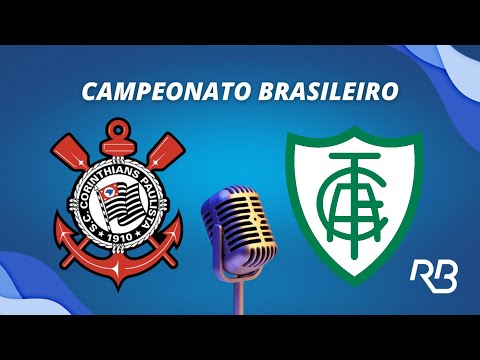 Onde vai passar o jogo do CORINTHIANS X AMÉRICA-MG hoje (22/10