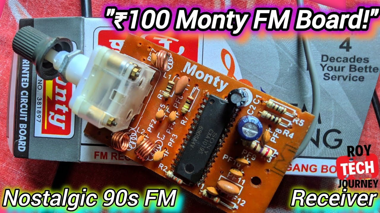 Rare Monty FM Receiver Board for ₹100! : Sony CXA1019S IC Vintage FM Kit Unboxing! | RoyTechJourney
