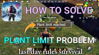 OPERATIONS BASE || PLANT LIMIT PROBLEM || LAST DAY RULES SURVIVAL screenshot 2