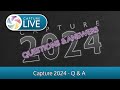 Capture live 2024 q  a