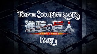 Top 10 Attack On Titan Soundtracks