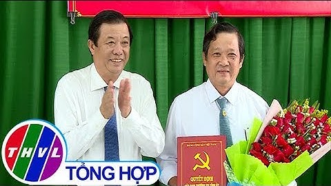 THVL | Tỉnh ủy công bố quyết định về  công tác cán bộ Báo Vĩnh Long