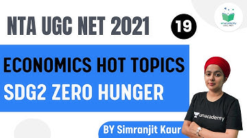 NTA UGC NET 2021 | Economic Hot Topic by Simranjit Kaur | SDG2 Zero Hunger