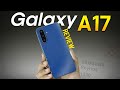 Samsung Galaxy A17 Review Triple Camera Phone Under 20 000 Rupees 