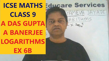 ICSE Class 9 Mathematics | A Das Gupta and A Banerjee | Bharati Bhawan | Logarithms Ex6 B | Q7-10