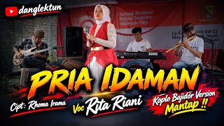 PRIA IDAMAN || Rhoma irama || Voc Rita Rianti || LIAUW COMUNNITY MUSIK 