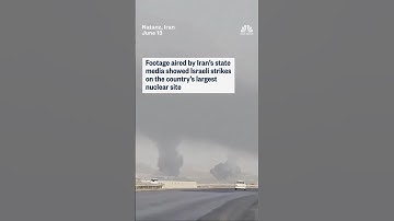 Video shows moment Iran nuclear facility hit by Israeli strikes