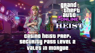 GTA Online: Security Pass Level 2-Valet [Diamond Casino Heist DLC]