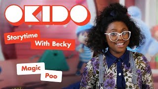 The Magic Poop Story Time For Kids Messy Goes To Okido