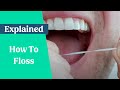 How To Floss